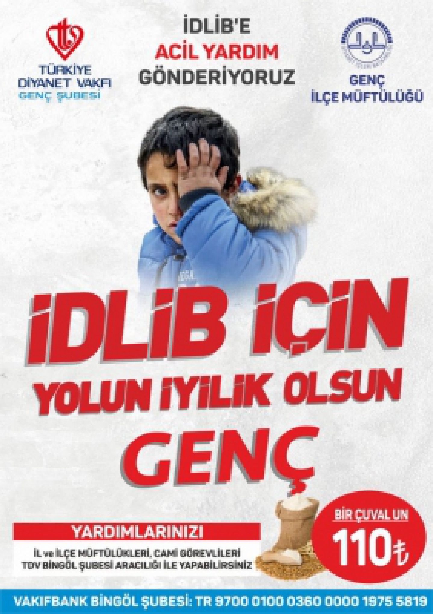 İdlib İçin Yolun İyilik Olsun Genç.